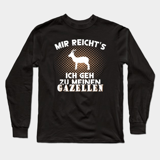 Gazellen Spruch Afrika Wildtier Savanne Long Sleeve T-Shirt by FindYourFavouriteDesign